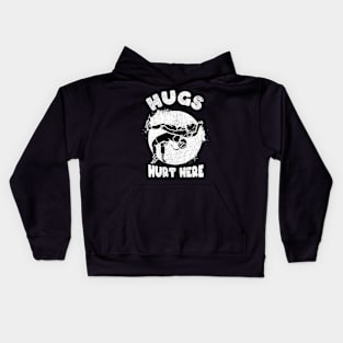 Hugs Hurt Here Funny Wrestling Kids Hoodie